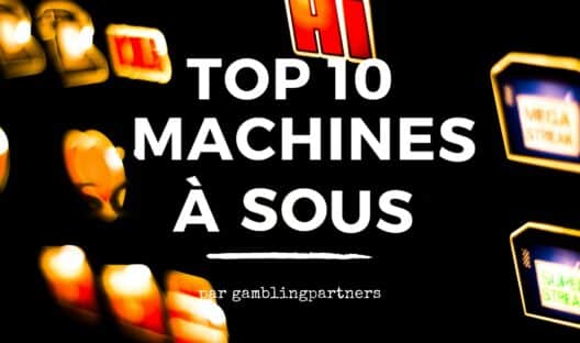 Le classement des 10 meilleures machines à sous de 2023